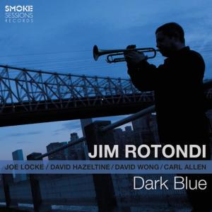 Jim Rotondi的專輯Dark Blue
