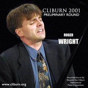 Roger Wright的專輯2001 Van Cliburn International Piano Competition Preliminary Round