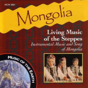 Various Artists的專輯Mongolia - Living Music Of The Steppes
