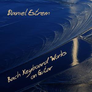 收聽Daniel Estrem的The French Suites No. 3 in B Minor, BWV 814: Anglaise歌詞歌曲