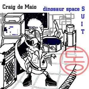 Craig De Maio的專輯Dinosaur Space Suit