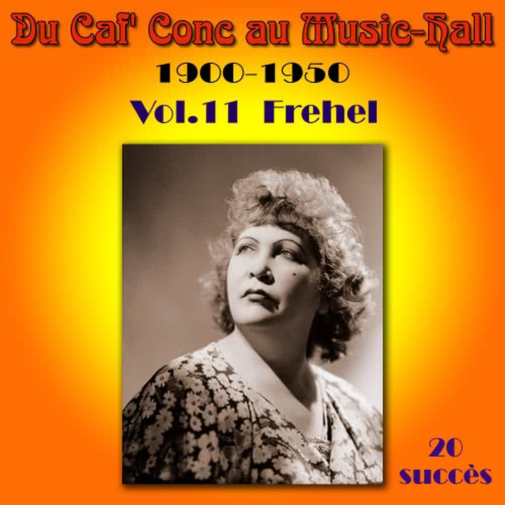 Du Caf' Conc au Music Hall 1900-1950 Vol. 11