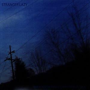 ดาวน์โหลดและฟังเพลง Insert: Earth พร้อมเนื้อเพลงจาก Stranger Lazy