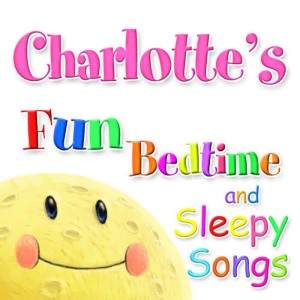 Ingrid DuMosch的專輯Fun Bedtime and Sleepy Songs For Charlotte
