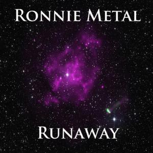 Ronnie Metal的專輯Runaway
