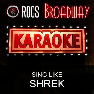 收聽ROCS的I Know It's Today (In the Style of Shrek) [Karaoke Instrumental Version]歌詞歌曲