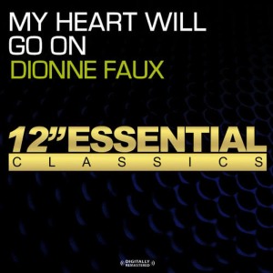 收聽Dionne Faux的My Heart Will Go On歌詞歌曲