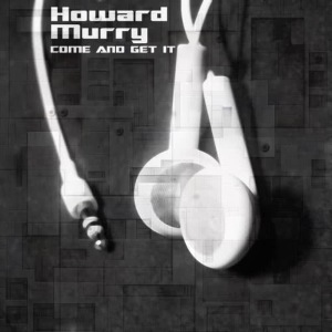 收聽Howard Murray的Come And Get It歌詞歌曲