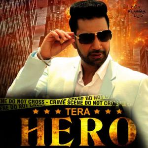 收聽Kamal Heer的Tera Hero歌詞歌曲