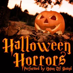 Union Of Sound的專輯Halloween Horrors