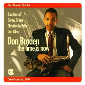 收聽Don Braden Quintet的The Time Is Now歌詞歌曲