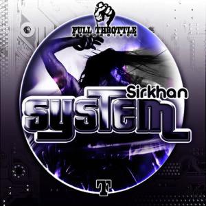 收聽Sirkhan的System(Extended Mix)歌詞歌曲
