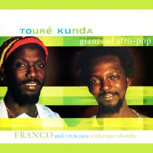 อัลบัม Giants of Afro-Pop ศิลปิน Toure Kunda