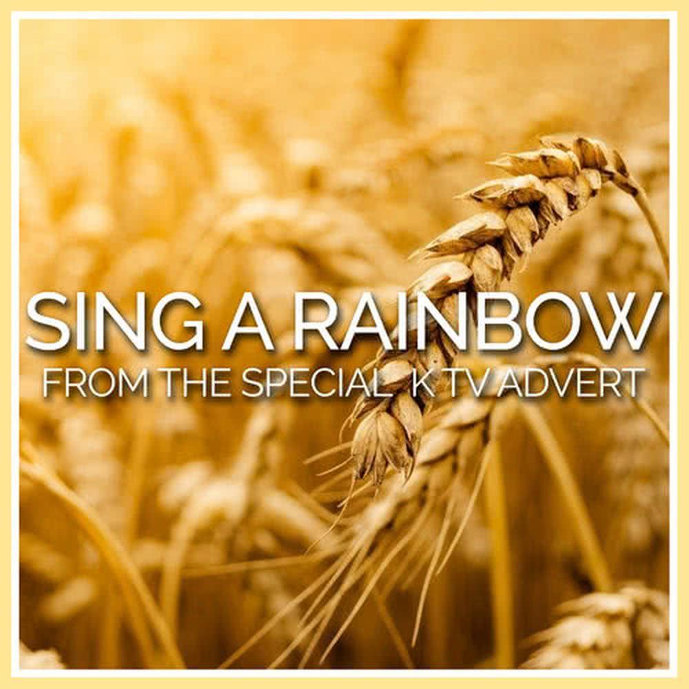 Sing a Rainbow (From the Kellogg's Special K "Sing a Rainbow" T.V. Advert)(Acoustic Version)