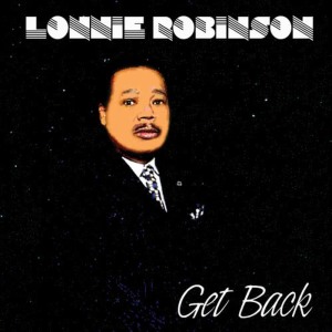 收聽Lonnie Robinson的Get Back歌詞歌曲