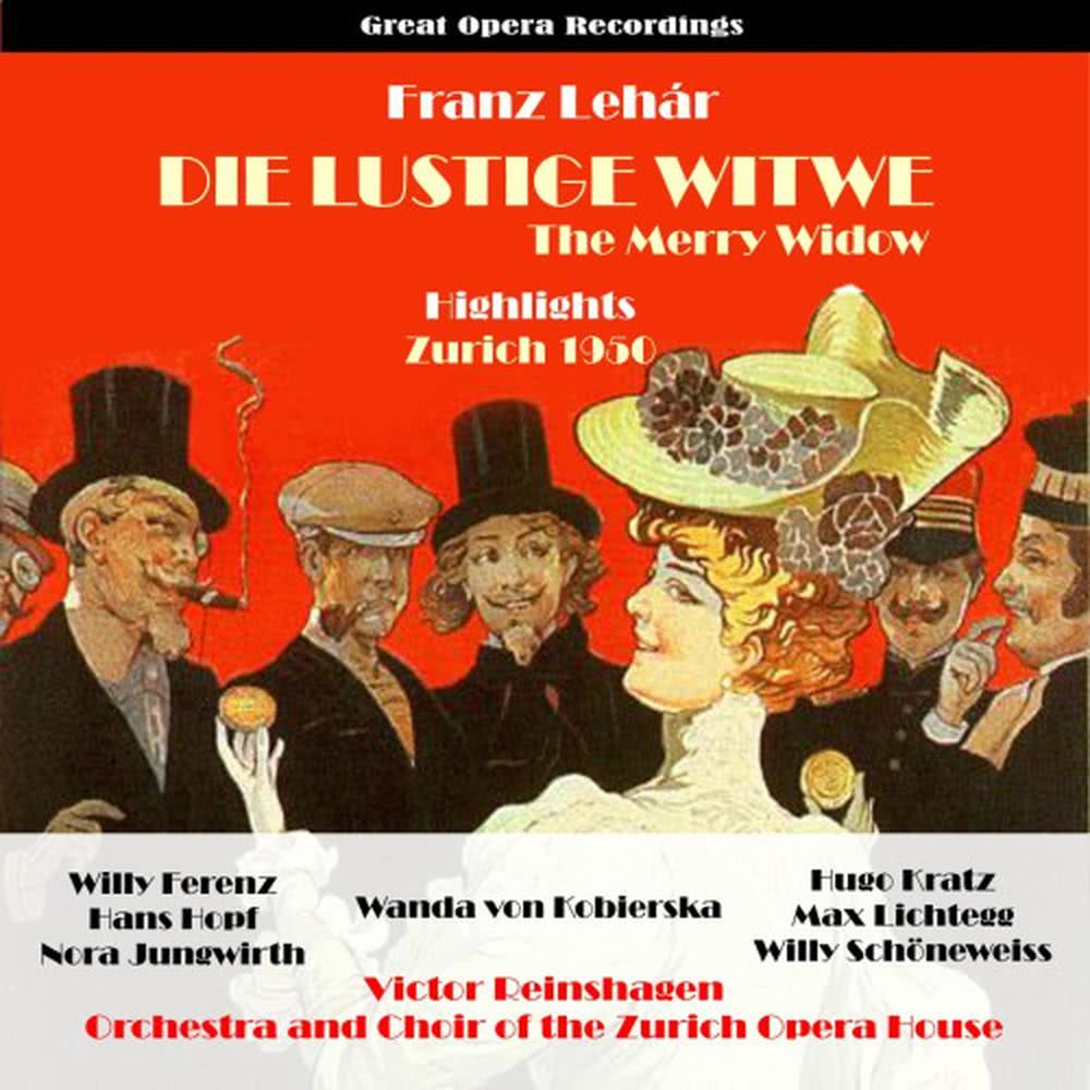 The Merry Widow (Die lustige Witwe): Act II & III [Excerpts] (Excerpts)