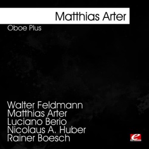 Matthias Arter的專輯Oboe Plus (Digitally Remastered)