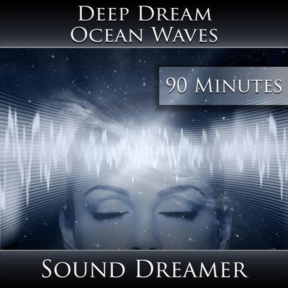 Deep Dream - Ocean Waves - 90 Minutes