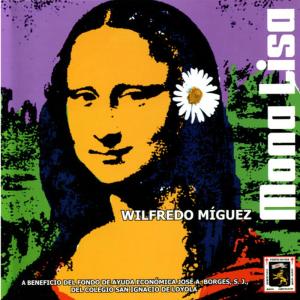 ดาวน์โหลดและฟังเพลง Mona Lisa พร้อมเนื้อเพลงจาก Wilfredo Miguez