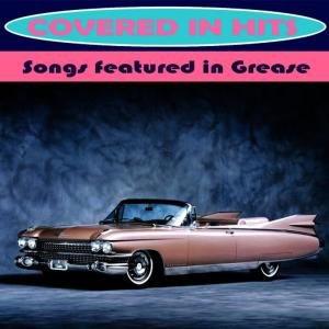 ดาวน์โหลดและฟังเพลง You Are the One That I Want พร้อมเนื้อเพลงจาก Covered in Hits