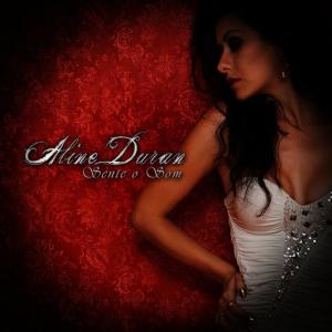 อัลบัม Sente o Som ศิลปิน Aline Duran