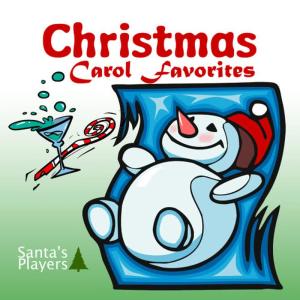 Santa's Players的專輯Christmas Carol Favorites