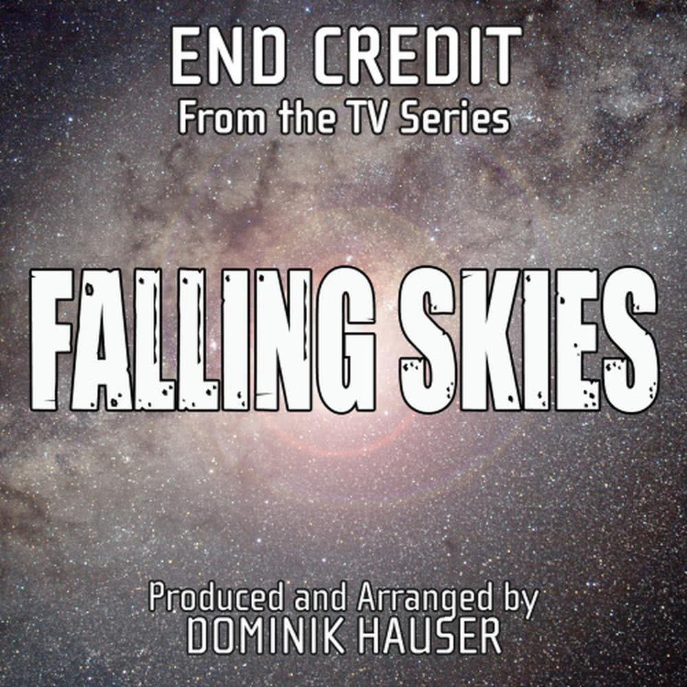 End Credits (From "Falling Skies")