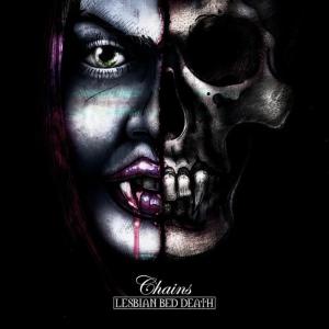 ดาวน์โหลดและฟังเพลง Chains พร้อมเนื้อเพลงจาก Lesbian Bed Death