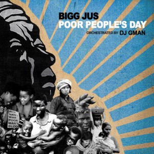 Bigg Jus的專輯Poor People's Day