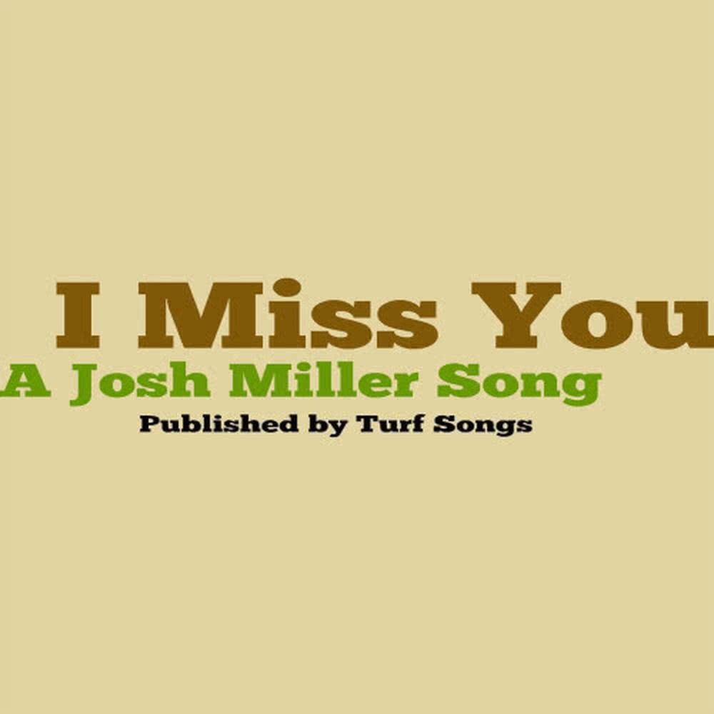 I Miss You