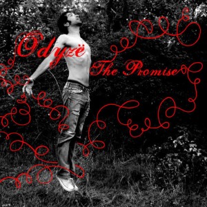 ดาวน์โหลดและฟังเพลง The Promise พร้อมเนื้อเพลงจาก ODYZË
