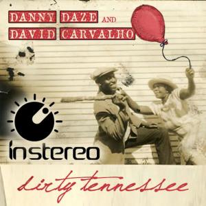 收聽Danny Daze的Dirty Tennessee (Grandpa's Drunk Version)歌詞歌曲