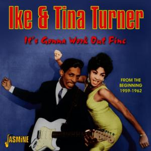 ดาวน์โหลดและฟังเพลง It's Gonna Work out Fine พร้อมเนื้อเพลงจาก Ike Turner & The Kings Of Rhythm
