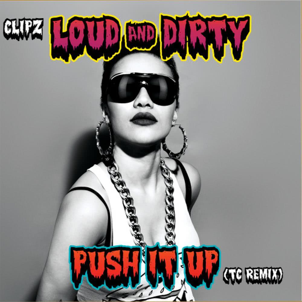 Push it Up (Tc Remix)