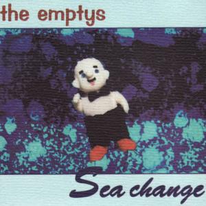 The Emptys的專輯Sea Change
