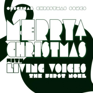 收聽Living Voices的The First Noel歌詞歌曲