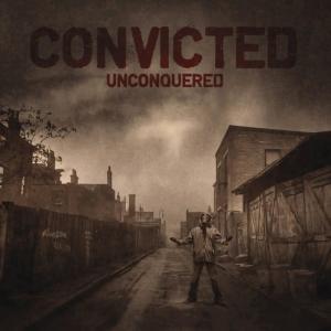 Convicted的專輯Unconquered