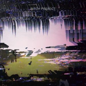 收聽B**ch Prefect的Better Next Time歌詞歌曲