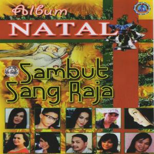 อัลบัม Album Natal Sambut Sang Raja ศิลปิน Various Artists