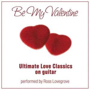 Ross Lovegrove的專輯Be My Valentine