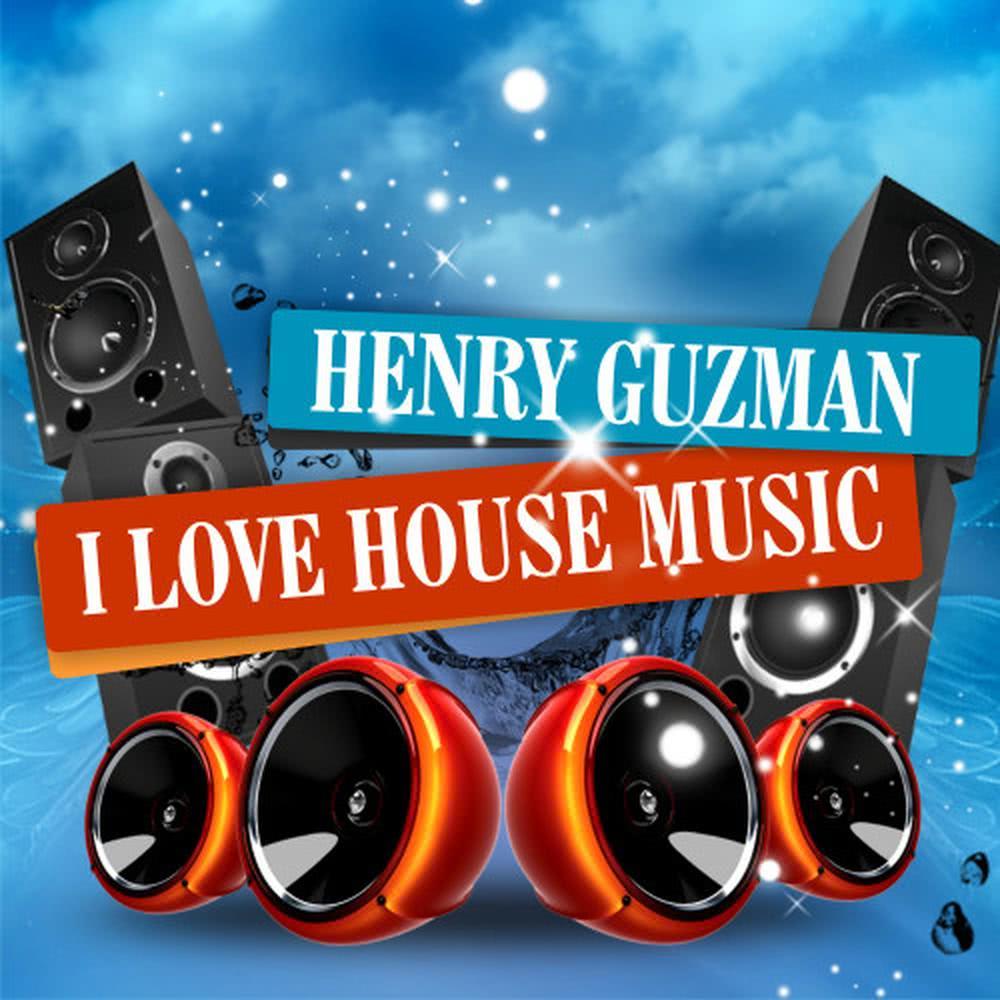 I Love House Music (Original Mix)