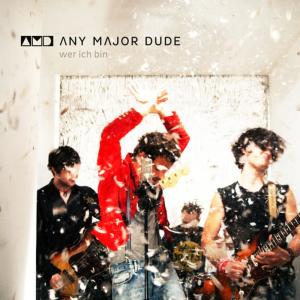 Any Major Dude的專輯Wer ich bin