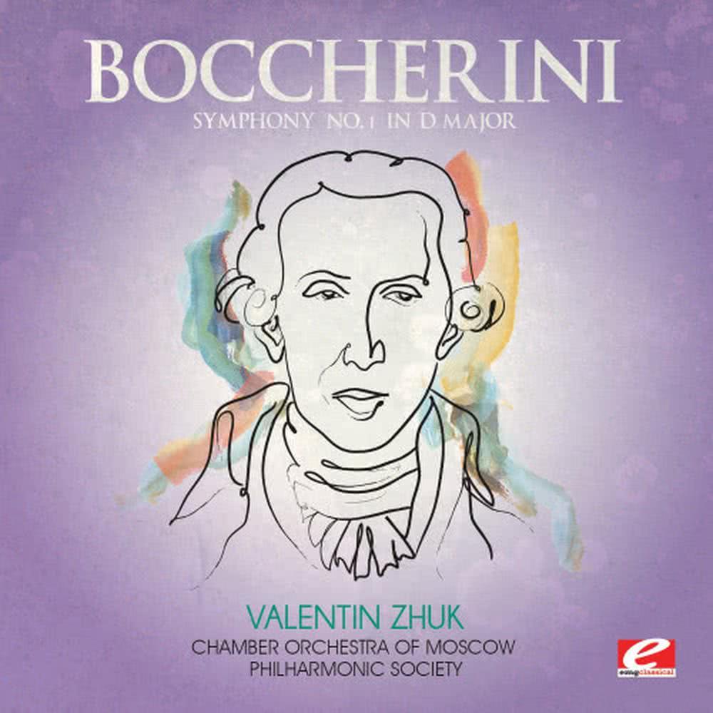 Boccherini: Symphony No. 1 in D Major (Digitally Remastered)