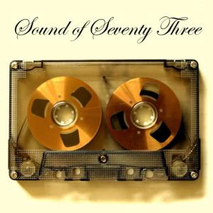 Sound of Seventy Three的專輯Sound of Seventy Three