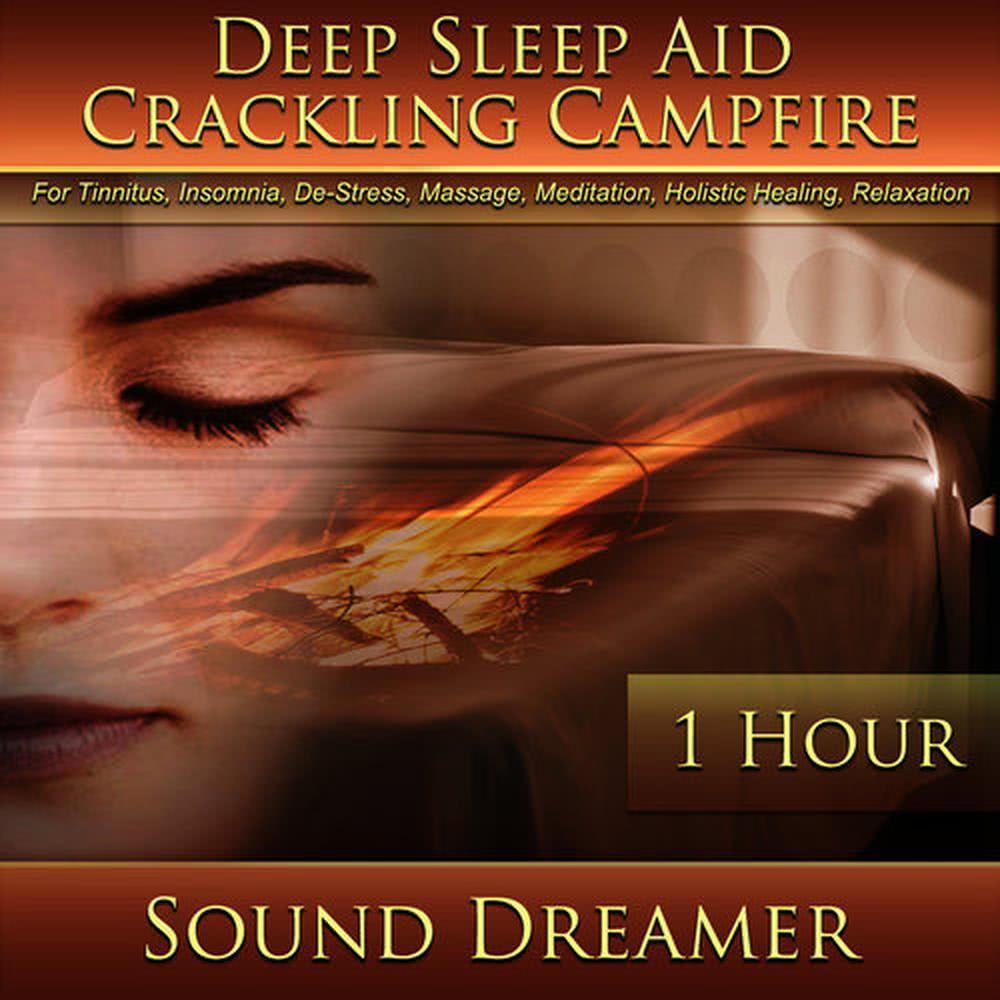 Crackling Campfire (Deep Sleep Aid) [For Tinnitus, Insomnia, De-Stress, Massage, Meditation, Holistic Healing, Relaxation] [1 Hour]
