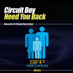Circuit Boy的專輯Need You Back