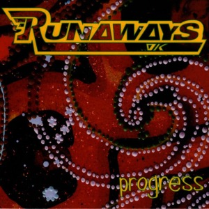 อัลบัม Progress ศิลปิน Runaways UK