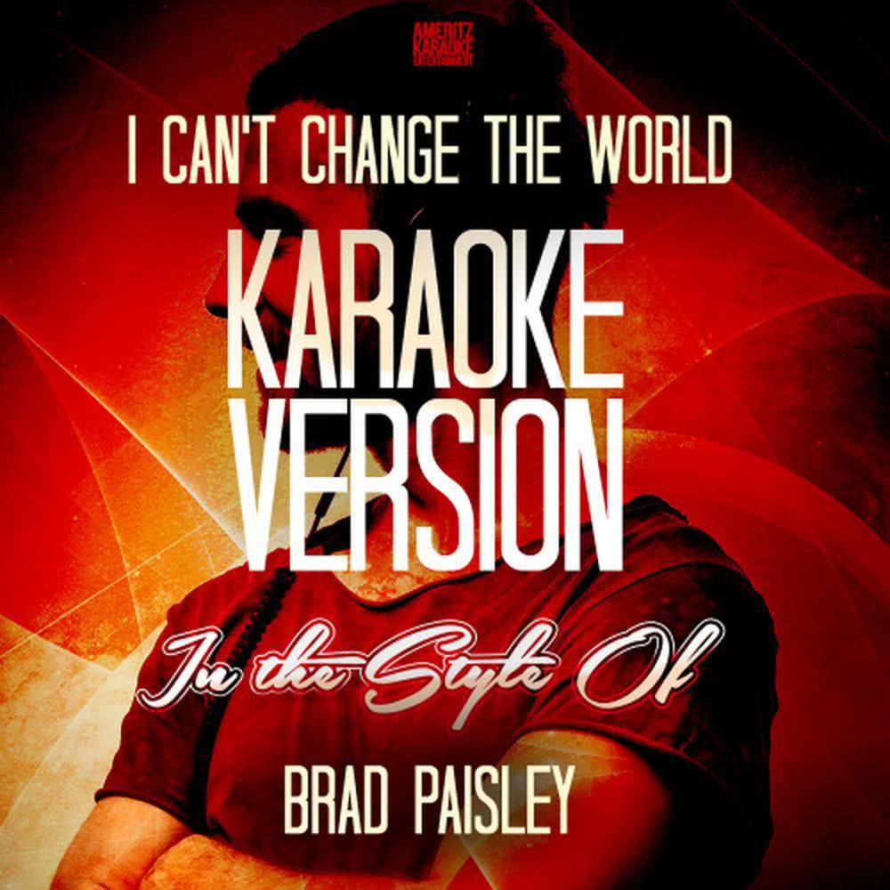 I Can't Change the World (with Backing Vocals)