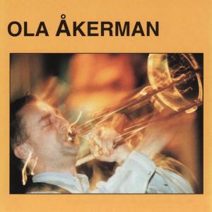 อัลบัม Ola Åkerman ศิลปิน Ola Akerman