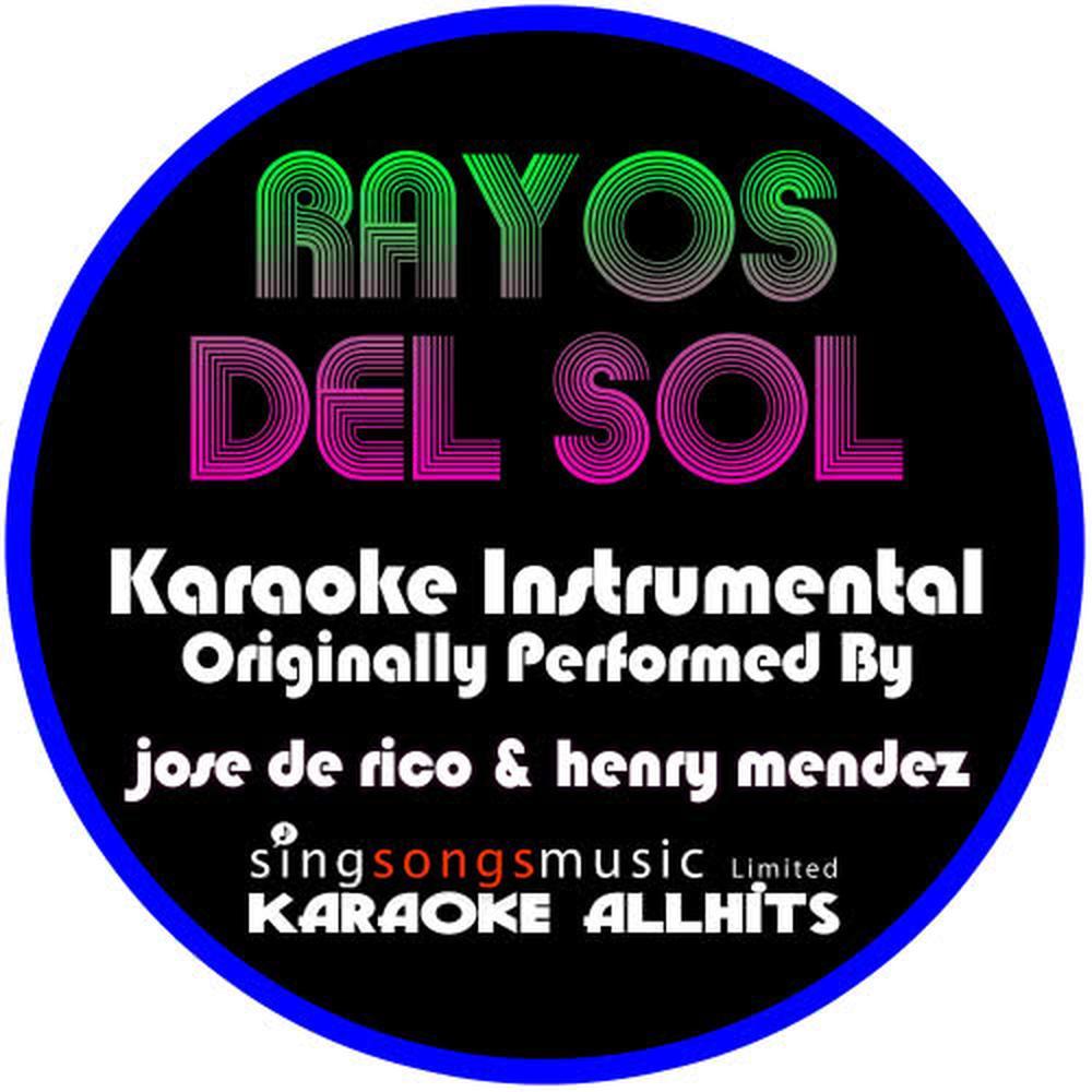 Rayos DE Sol (Originally Performed By Jose DE Rico & Henry Mendez) (Instrumental Version)